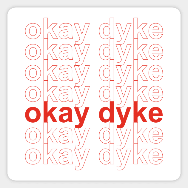 okay dyke Sticker by lavenderhearts